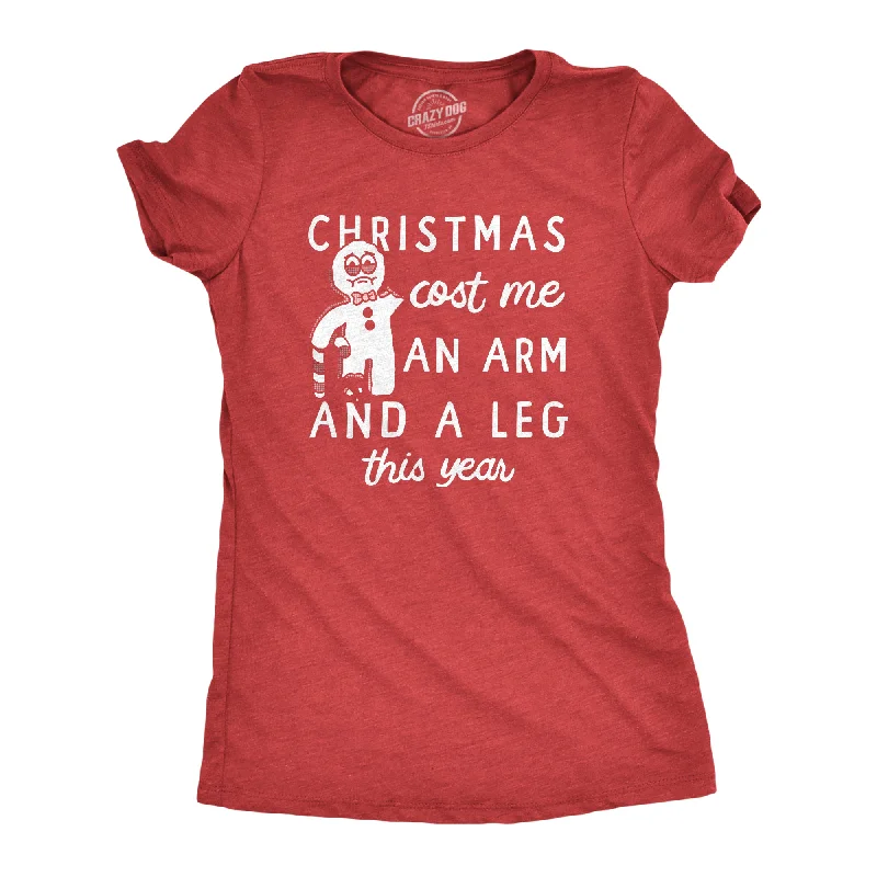 Distressed Women T Shirt with a Laid - Back AestheticChristmas Cost Me An Arm And A Leg This Year Women's T Shirt Distressed Women T Shirt with a Laid - Back AestheticChristmas Cost Me An Arm And A Leg This Year Women's T Shirt
