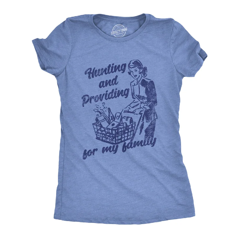 Floral Print Women T Shirt for a Feminine TouchHunting And Providing For My Family Women's T Shirt Floral Print Women T Shirt for a Feminine TouchHunting And Providing For My Family Women's T Shirt