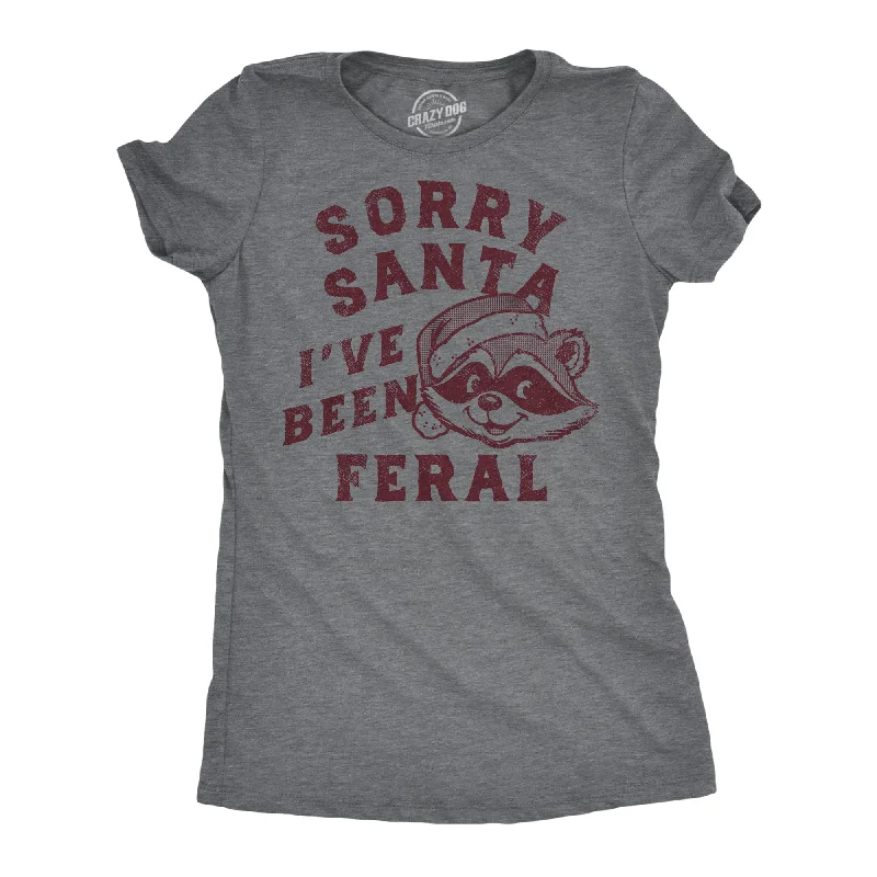 Muscle Women T Shirt for a Sporty and Casual LookSorry Santa Ive Been Feral Women's T Shirt Muscle Women T Shirt for a Sporty and Casual LookSorry Santa Ive Been Feral Women's T Shirt